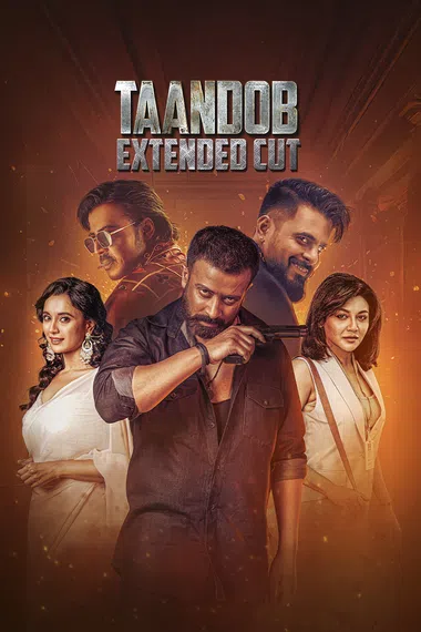 Taandob (2025) Extended Cut Bengali Chorki WEB-DL - 1080p 720p 480p [x264/Esub] | Full Movie