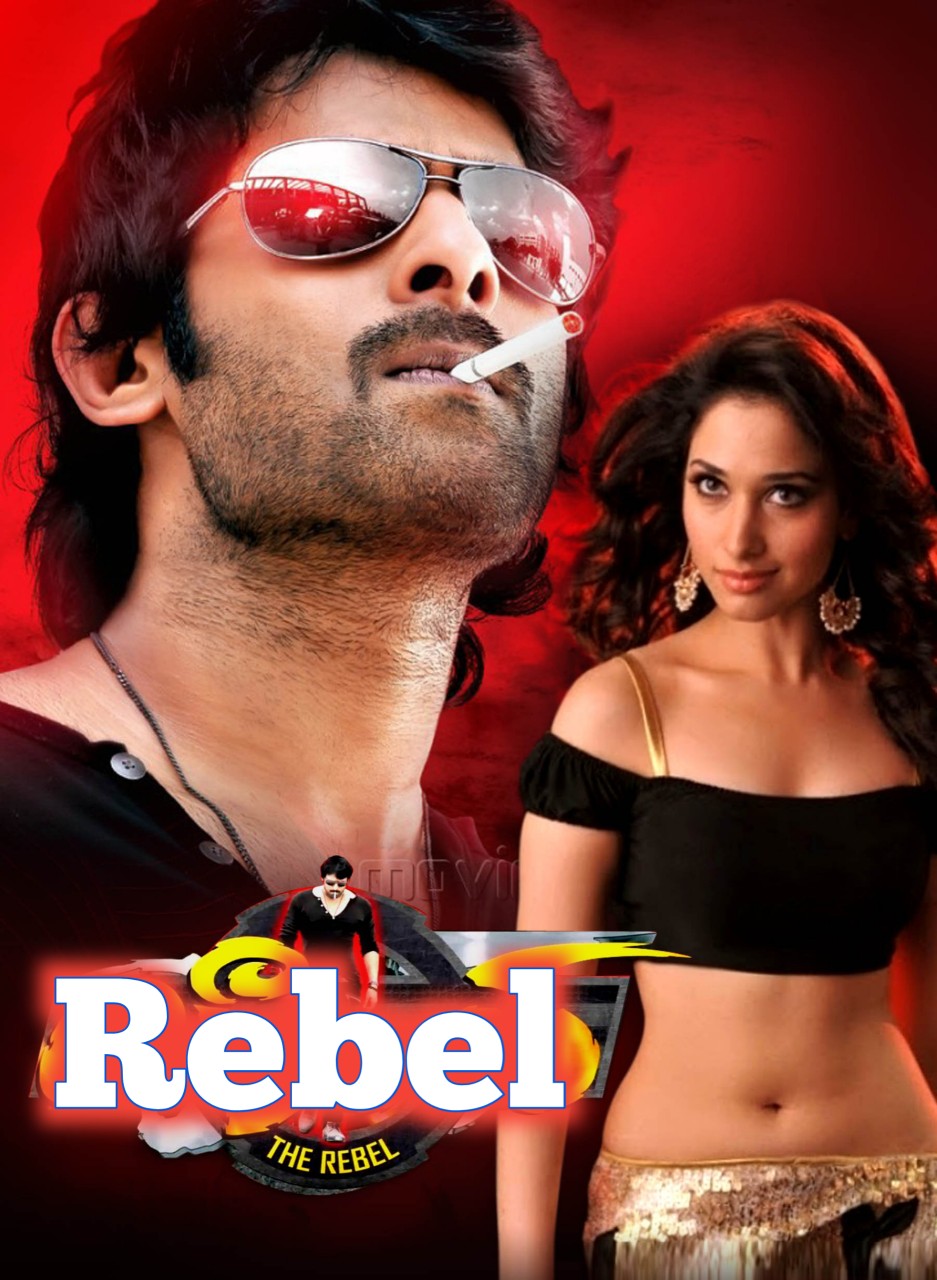 Rebel (2012) {Hindi + Telugu} Dual Audio Full Movie HD BluRay HD ESub
