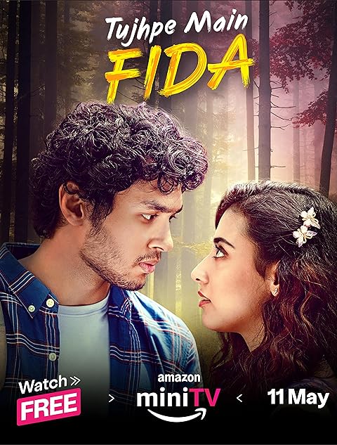 Tujhpe Main Fida (2024) Season 1 (Amazon Prime)