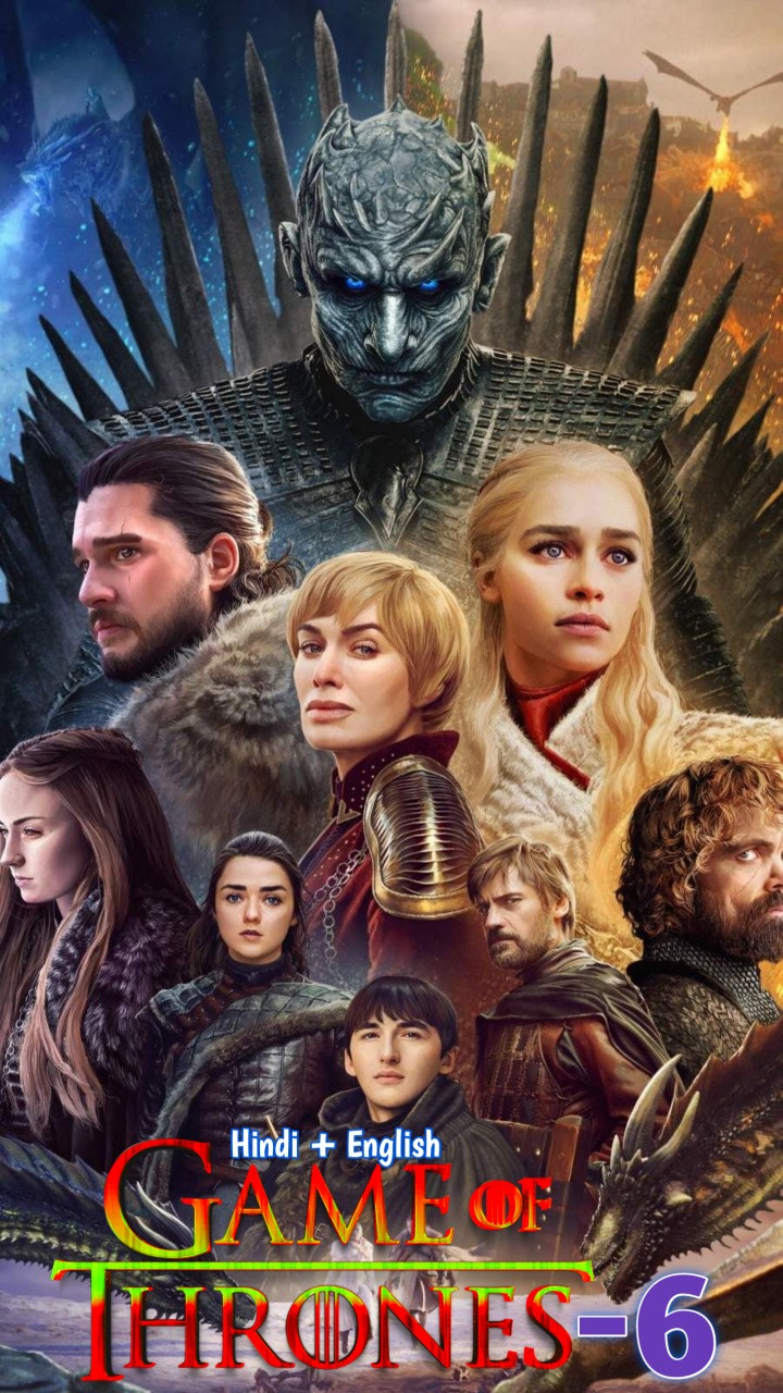 Game of Thrones S6 (2016) {Hindi +English} Dual Audio Completed Web Series HEVC BluRay ESub