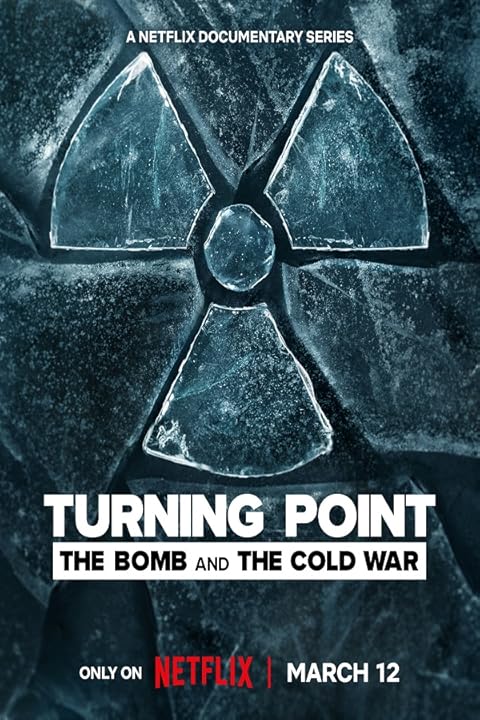 Turning Point: The Bomb and the Cold War (2024) Season 1 Hindi Dubbed (Netflix)