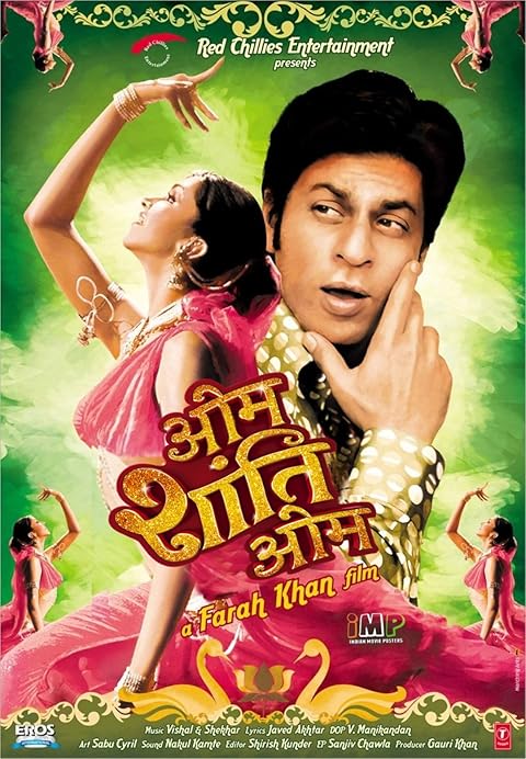 Om Shanti Om (2007)