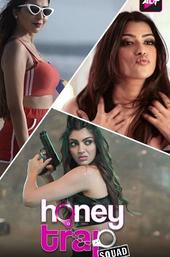 18+ Honey Trap Squad (Season 1)