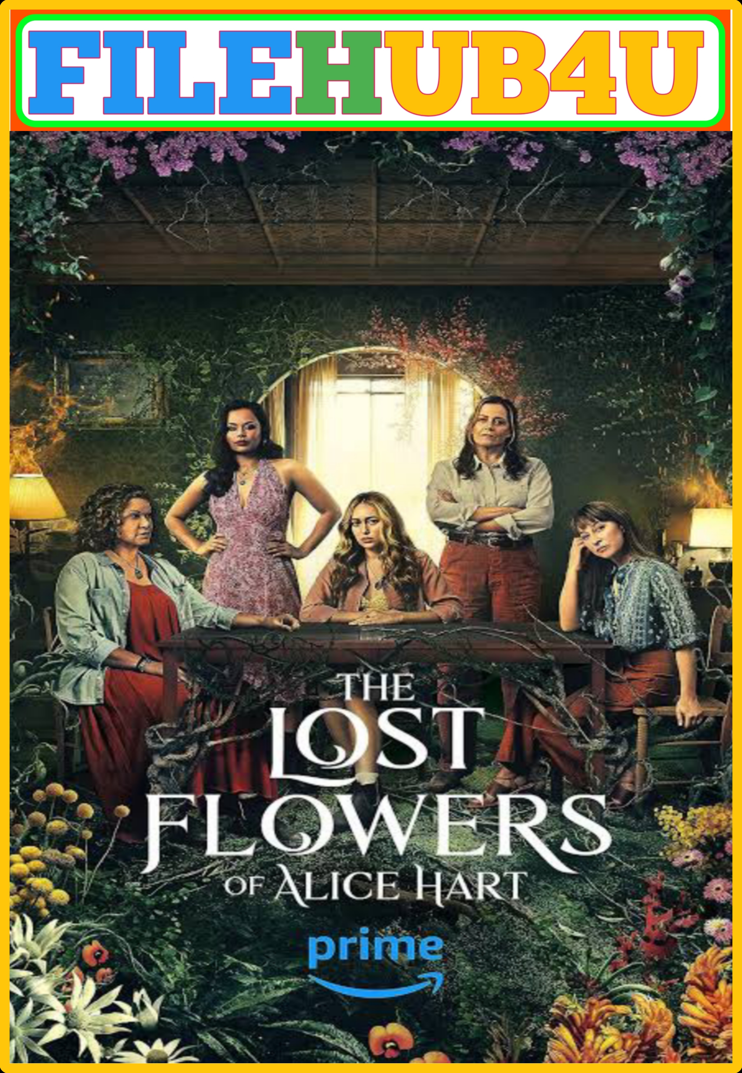 The Lost Flowers of Alice Hart S1 (2023) {Hindi + English} Completed Web Series HEVC ESub
