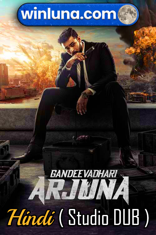  Gandeevadhari Arjuna  2023  South Hindi  Studio HQ DUB  Full Movie S-Print