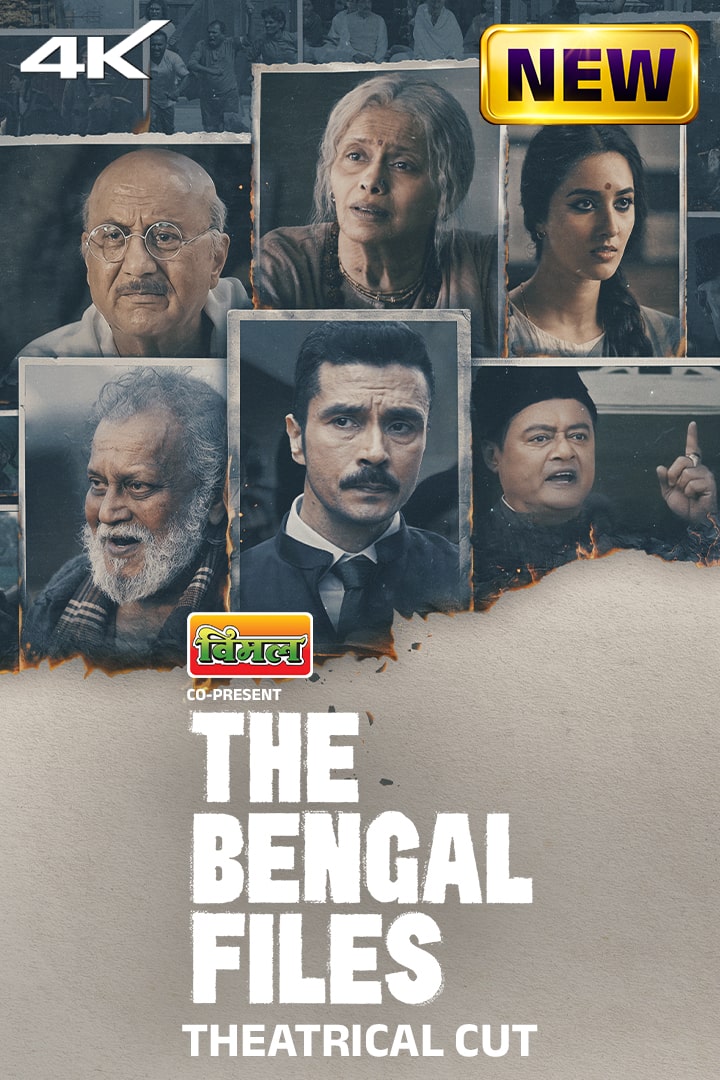 The Bengal Files - Theatrical Cut (2025) DS4K Hindi Full Movie HD ESub