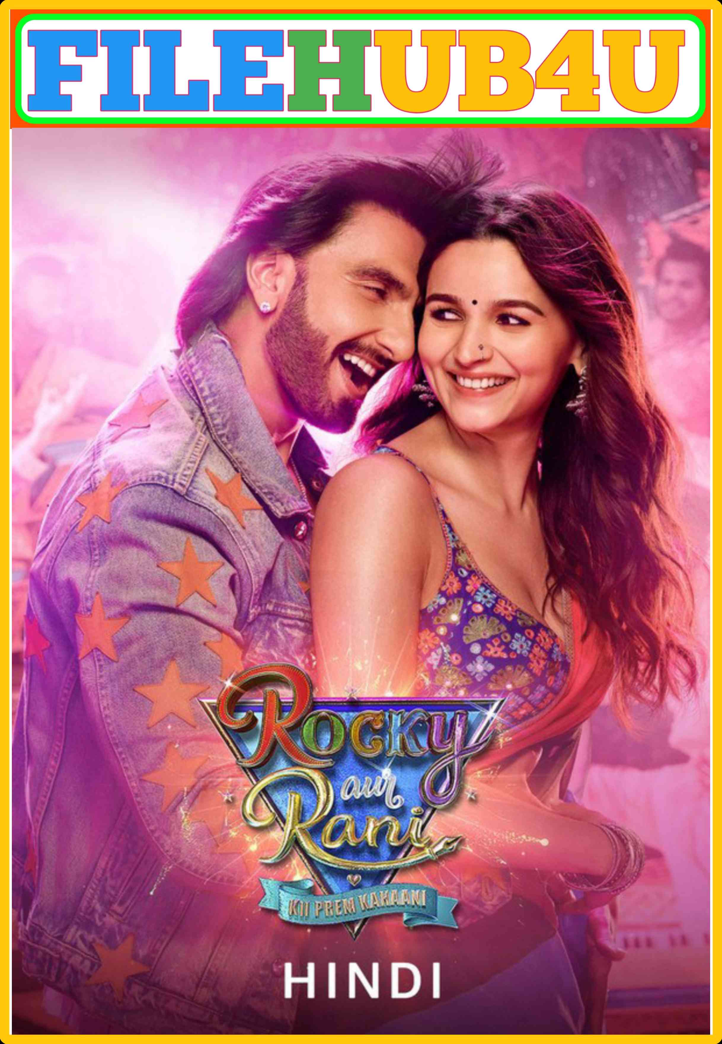 Rocky Aur Rani Ki Prem Kahani (2023) Bollywood Hindi Full Movie HD ESub