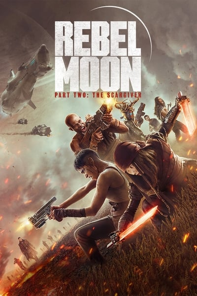 Rebel Moon – Part Two: The Scargiver (2024) WEB-DL [Hindi (DD5.1) & English 5.1] 1080p 720p & 480p Dual Audio [x264] | Full Movie