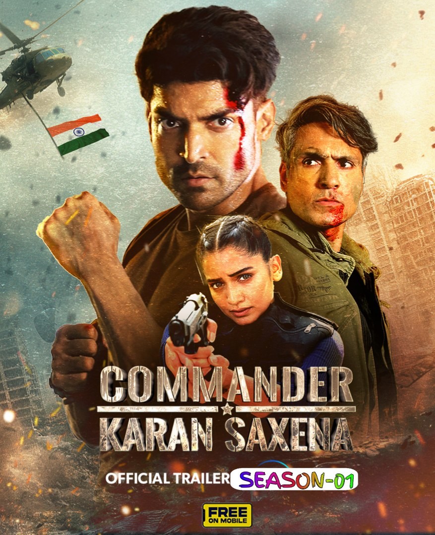 Commander Karan Saxena S01 2024 Hindi Completed Web Series HEVC ESub