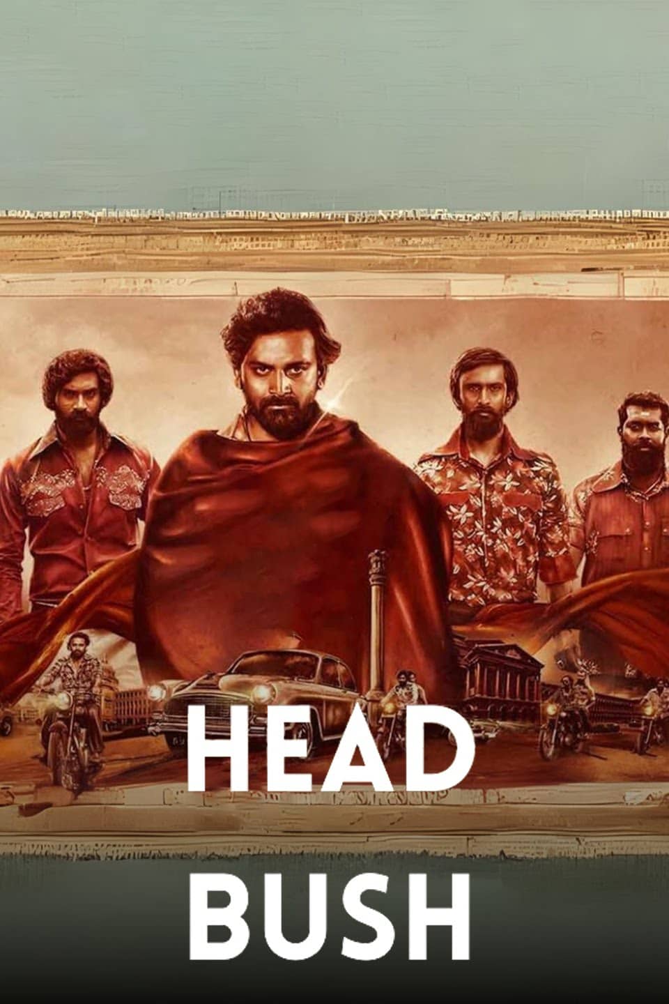 Head Bush (2022) UnCut Dual Audio [Hindi + Kannada] Full Movie HD ESub