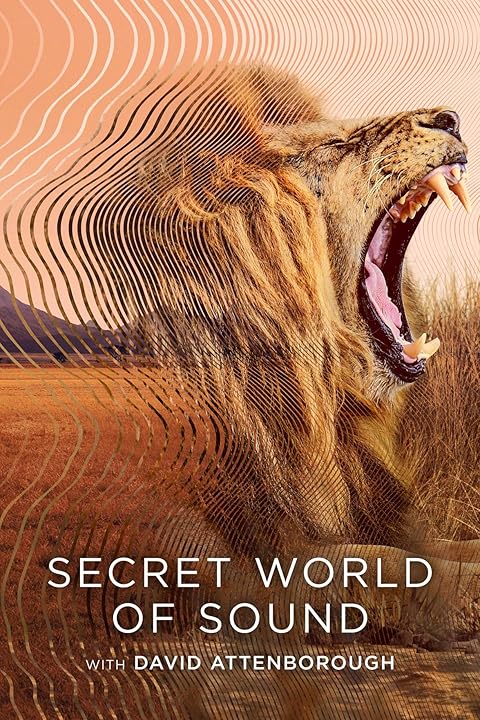 Secret World of Sound with David Attenborough (2024) Season 1 Hindi Dubbed (Netflix)