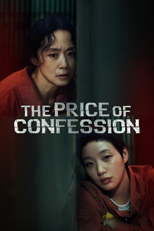 The Price of Confession (2025) S01 Complete WEB-DL [Hindi (DD5.1) & Korean] 1080p 720p [x264] | NF Series