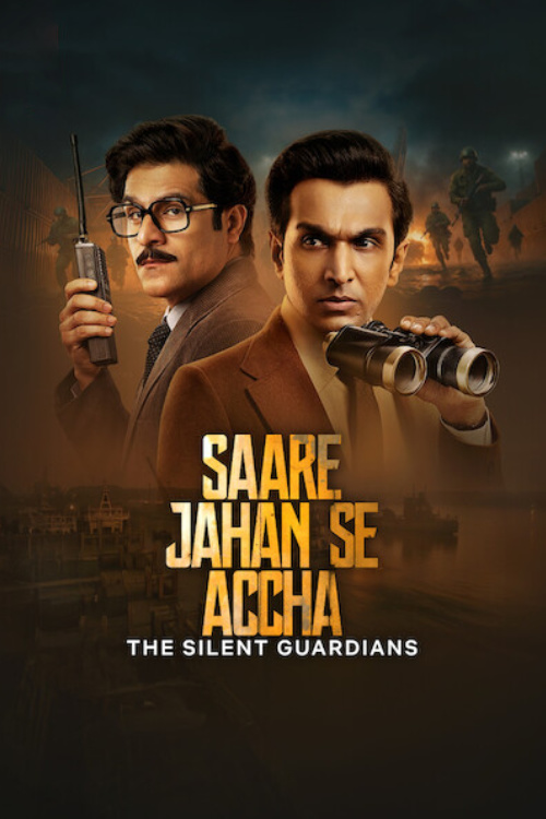 Saare Jahan Se Accha (2025) Season 1 (Netflix)