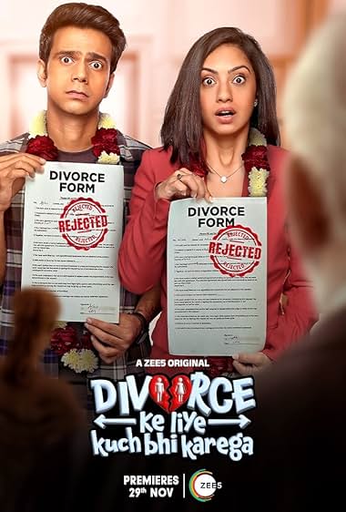 Divorce Ke Liye Kuch Bhi Karega (Season 1) Hindi Zee5 WEB DL - 1080p 720p 480p [ESub] | Full Movie