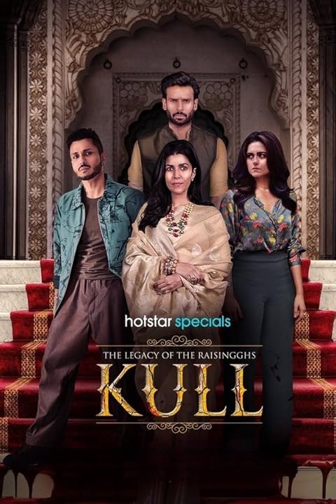 The Legacy of the Raisingghs – Kull (2025) Season 1 (Hotstar Specials)
