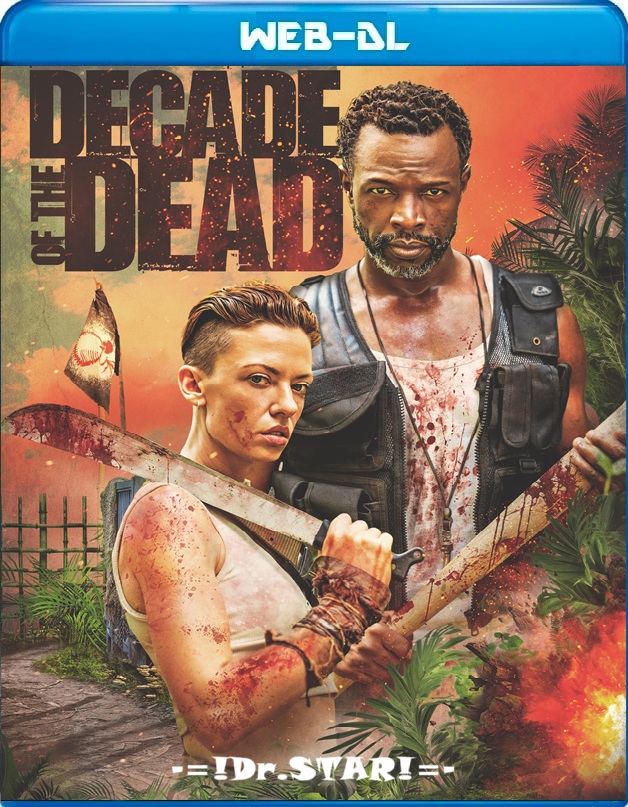 Decade of the Dead (2023) English & Hindi Dubbed