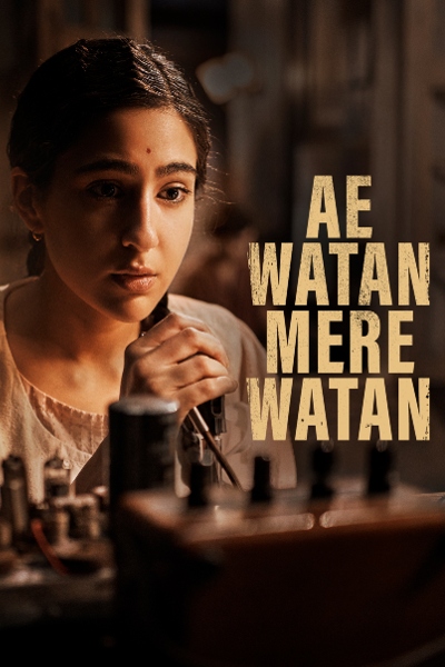 Ae Watan Mere Watan (2024) WEB-DL [Hindi DD5.1] 4K 1080p 720p & 480p [x264] | Full Movie