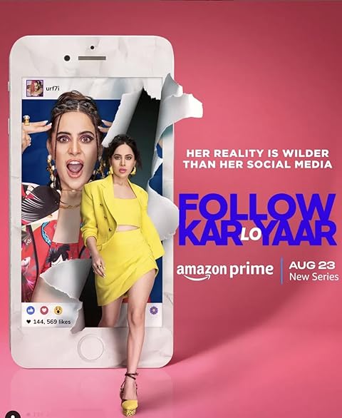 Follow Kar Lo Yaar (2024) Season 1 (Amazon Prime)