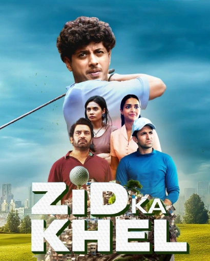 Zid Ka Khel (2025) S01 AMZN Complete WEB-DL [Hindi DD5.1] HD - 480p & 720p | Full Series