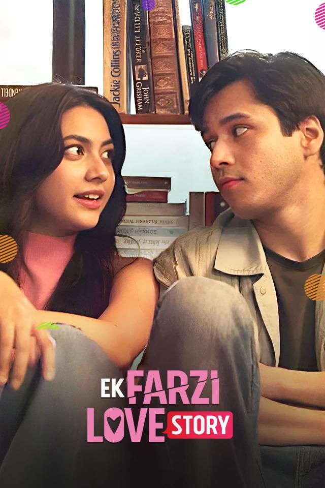 Ek Farzi Love Story (2025) S01 Hindi Complete WEB-DL 1080p 720p & 480p x264 DD5.1 | Full Series