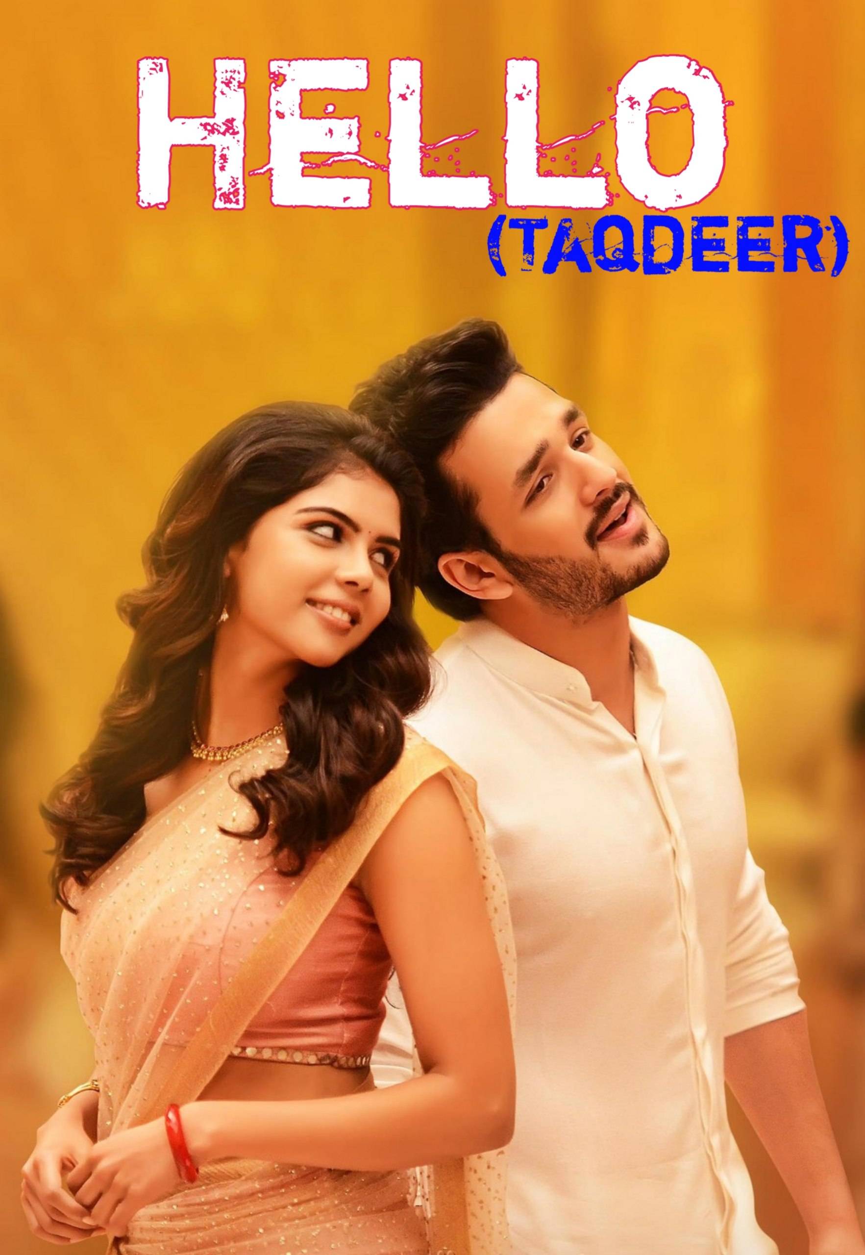 Hello (Taqdeer) (2017) (Hindi + Telugu) Dual Audio UnCut Movie HD ESub