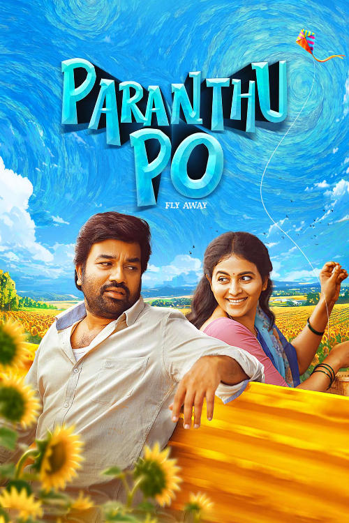 Paranthu Po (2025) WEB-DL [Hindi (DD5.1) & Tamil] 720p Dual Audio [x264] | Full Movie