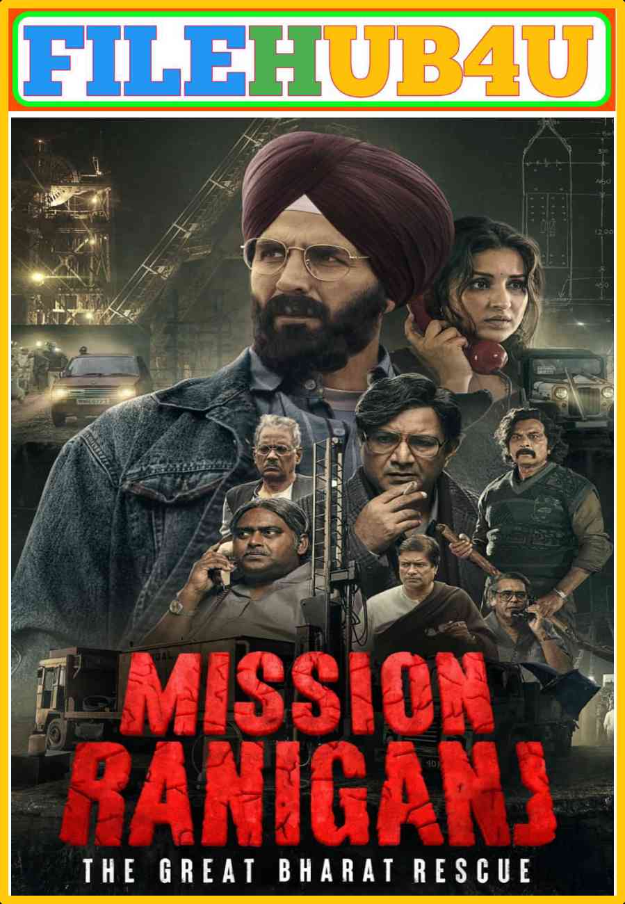 Mission Raniganj (2023) Bollywood Hindi Full Movie HD ESub